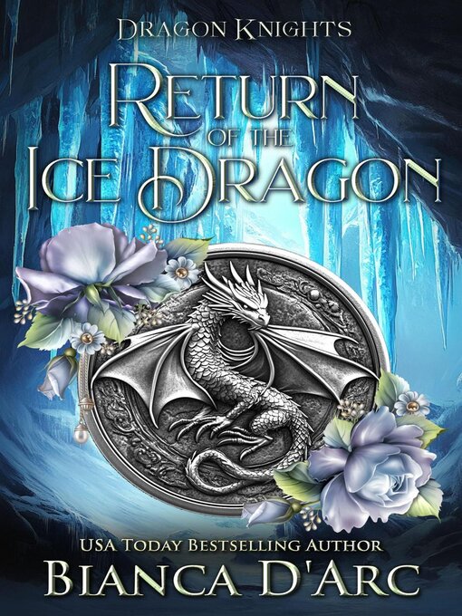 Title details for Return of the Ice Dragon by Bianca D'Arc - Available